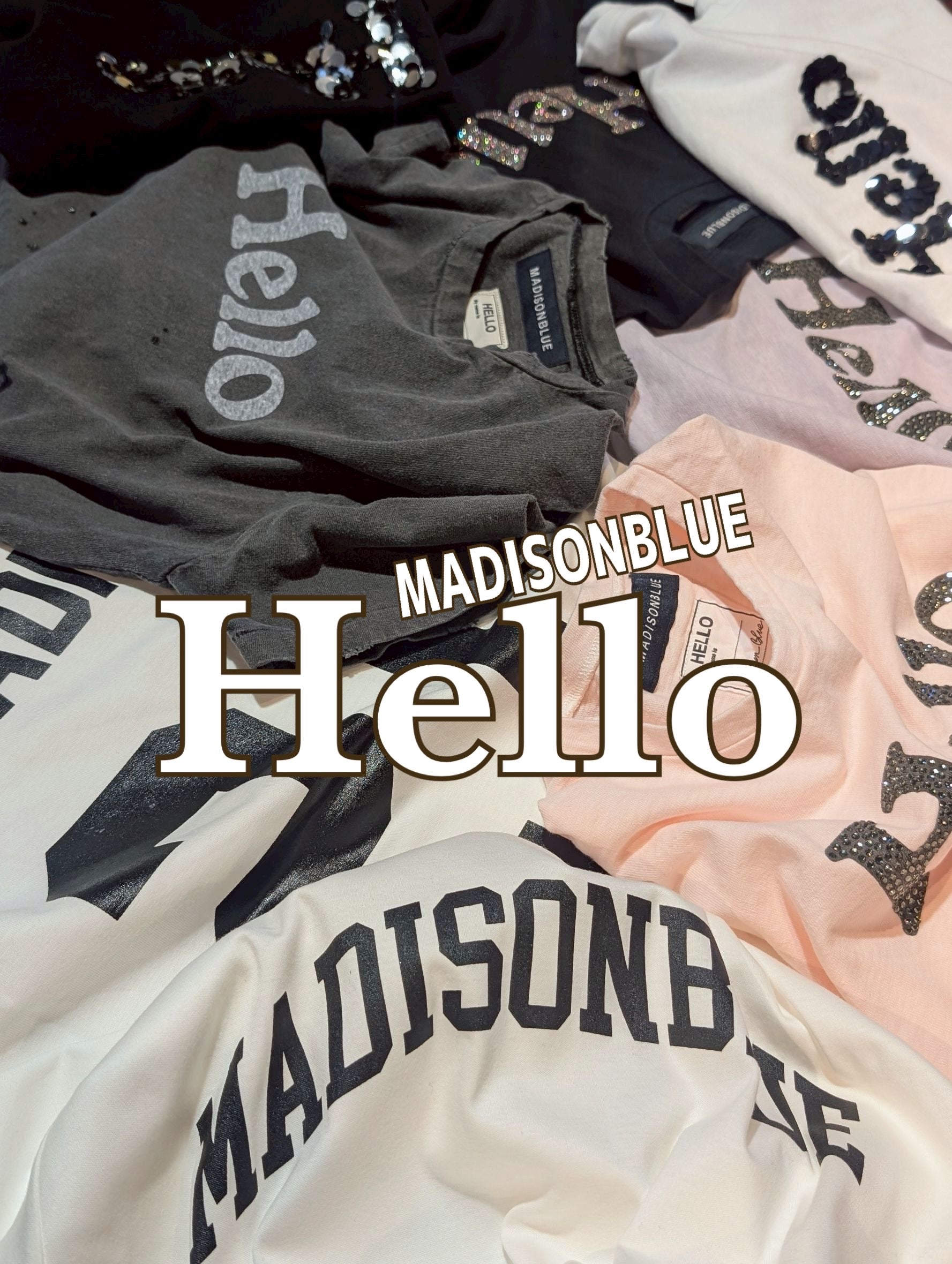 MADISONBLUE " Hello "