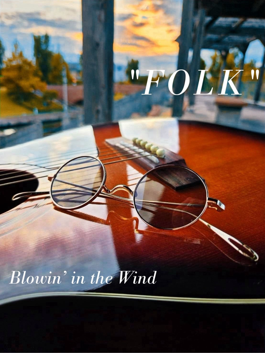 “FOLK” Blowin’ in the Wind